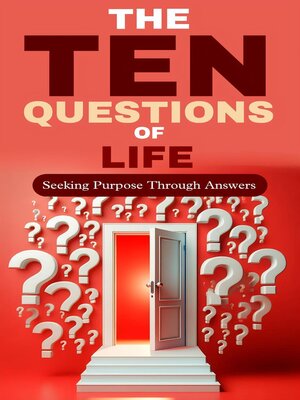 cover image of The ten questions of life